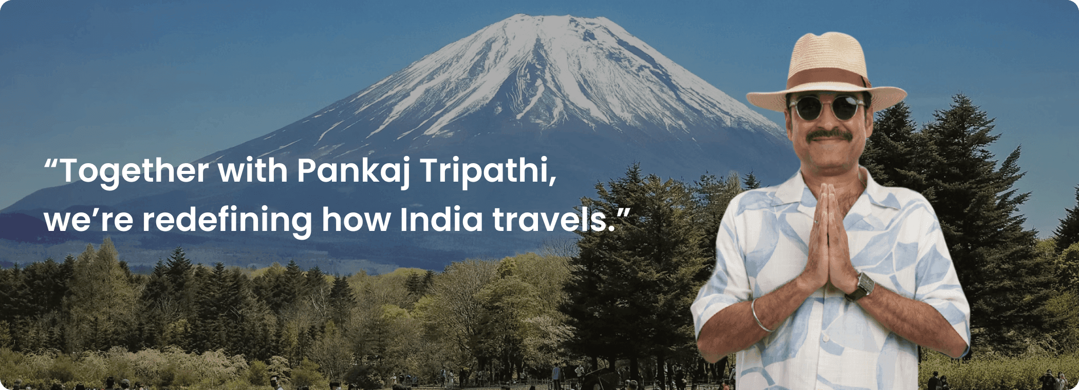 Pankaj Tripathi Brand Ambassador